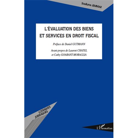 L'évaluation des biens et services en droit fiscal