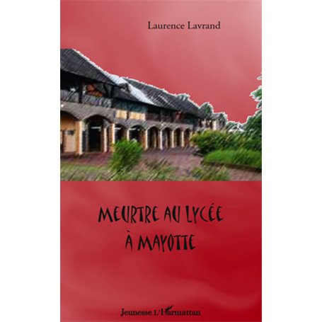 Meurtre au lycée à Mayotte