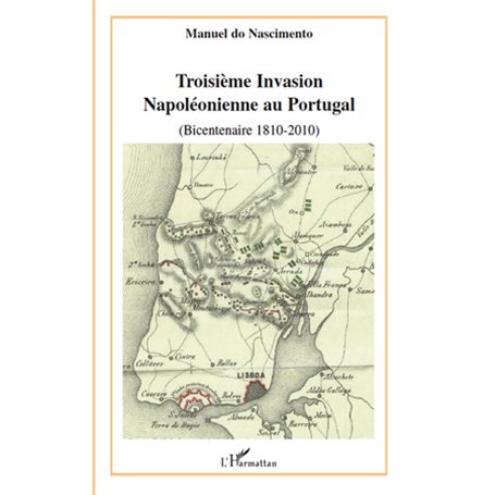 Troisième invasion napoléonienne au Portugal (bicentenaire 1810-2010)