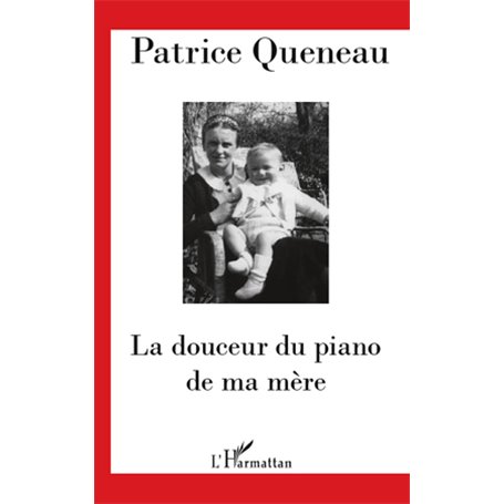 La douceur du piano de ma mère