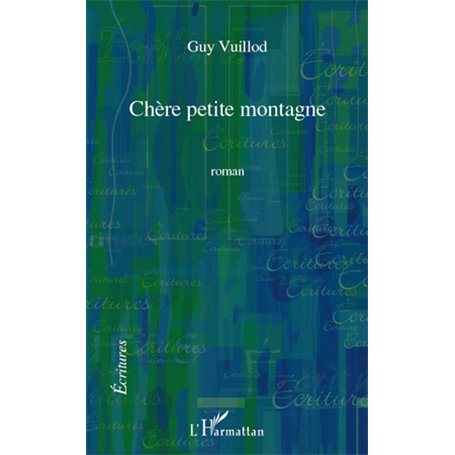 Chère petite montagne