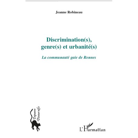 Discrimination(s), genre(s) et urbanité(s)