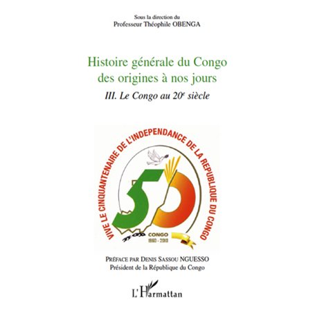 Histoire générale du Congo des origines à nos jours (Tome 3)