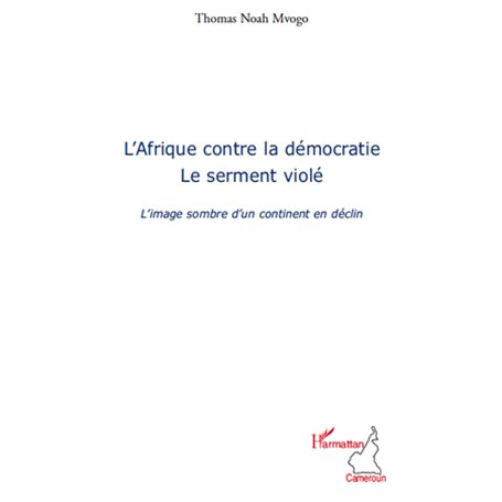 L'Afrique contre la démocratie