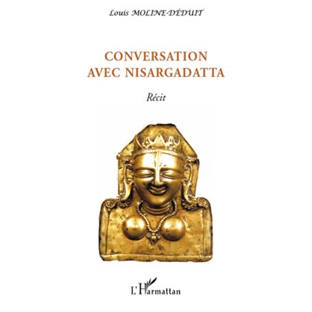 Conversation avec Nisargadatta