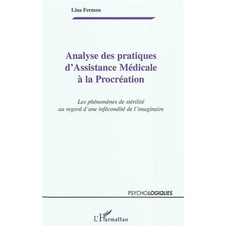 Analyse des pratiques d'Assistance Médicale à la Procréation