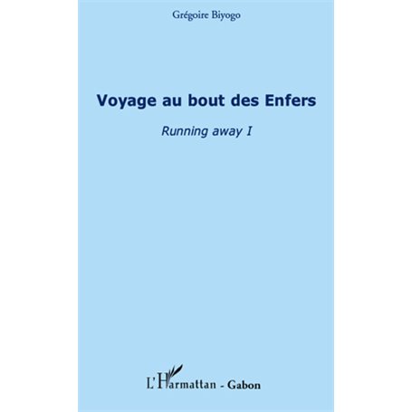 Voyage au bout des Enfers