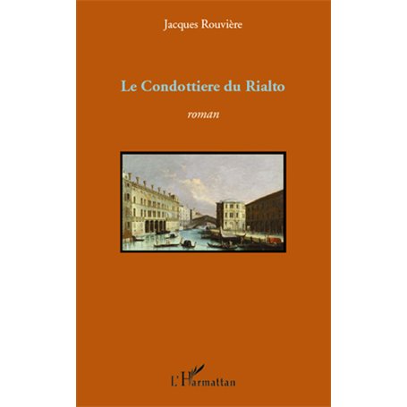 CONDOTTIERE DU RIALTO   ROMAN