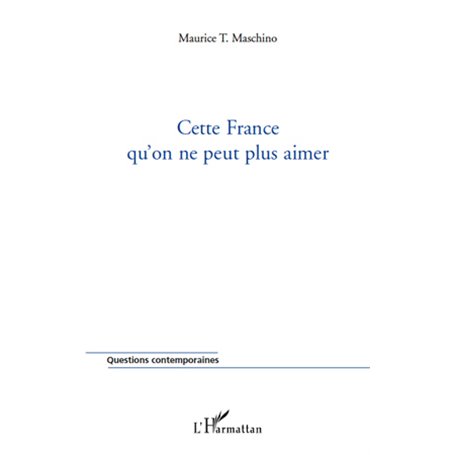 Cette France qu'on ne peut plus aimer