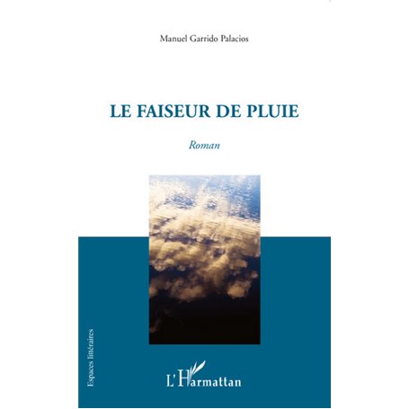 FAISEUR DE PLUIE   ROMAN