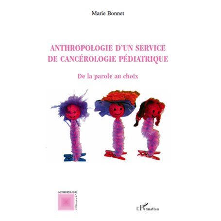 Anthropologie d'un service de cancérologie pédiatrique