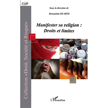 Manifester sa religion : droits et limites