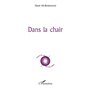Dans la chair