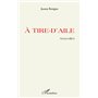 A TIRE D'AILE   NOUVELLES