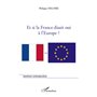 Et si la France disait oui à l'Europe