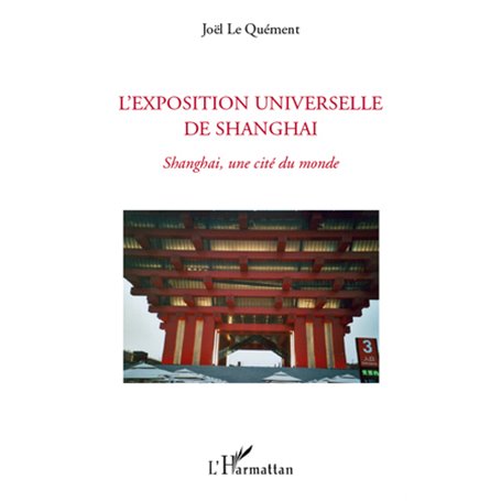 L'exposition universelle de Shanghai