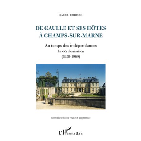 De Gaulle et ses hôtes à Champs-sur-Marne