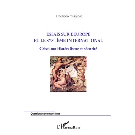 Essais sur l'Europe et le système international