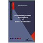 Procédures pénales d'exception et Droits de l'homme
