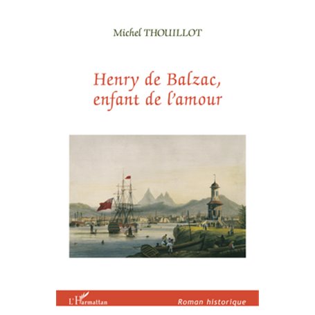 HENRY DE BALZAC ENFANT DE L'AMOUR