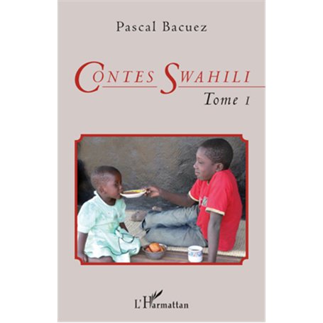 Contes Swahili (Tome 1)