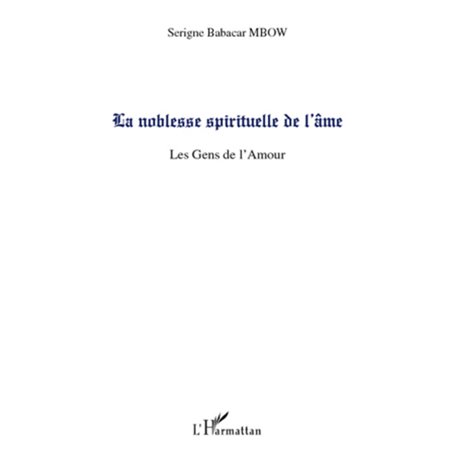 La noblesse spirituelle de l'âme
