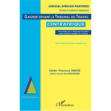 Gagner devant le Tribunal du Travail en Centrafrique