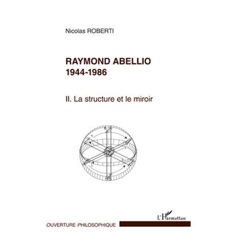 Raymond Abellio 1944-1986