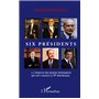 Six présidents à l'épreuve des quinze événements qui ont changé la Ve République