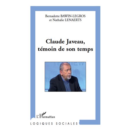 Claude Javeau, témoin de son temps