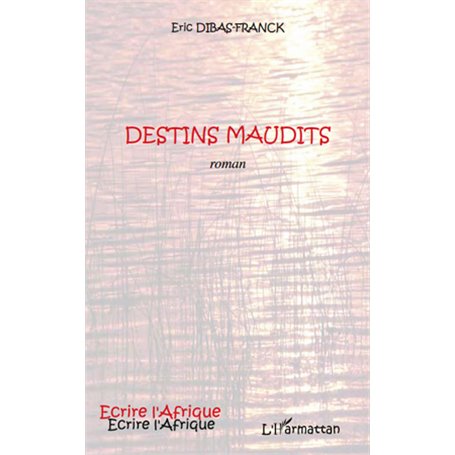 Destins maudits ROMAN