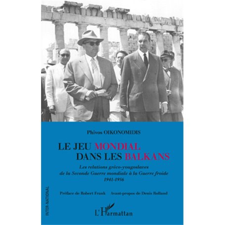 Le jeu mondial dans les Balkans