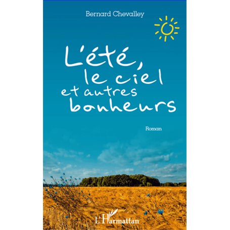 L'été, le ciel et autres bonheurs