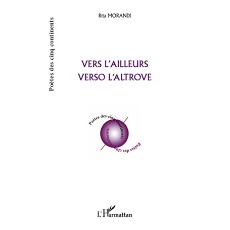 VERS L'AILLEURS VERSO L'ALTROVE