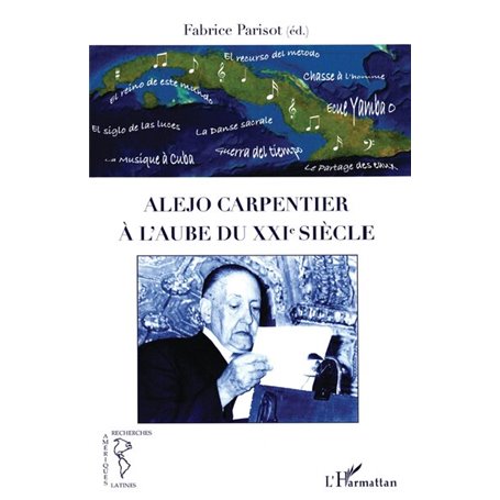 Alejo Carpentier à l'aube du XXIe siècle