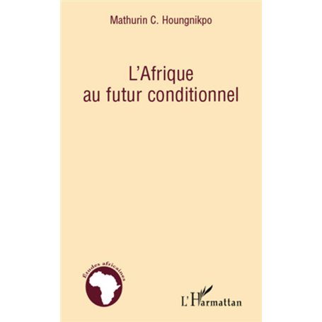 L'Afrique au futur conditionnel