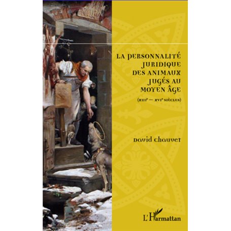 La personnalité juridique des animaux jugés au Moyen Age