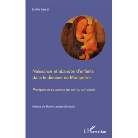 Naissance et abandon d'enfants dans le diocèse de Montpellier
