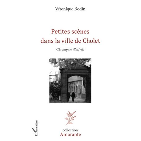 Petites scènes dans la vie de Cholet