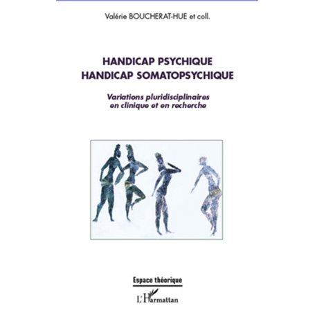 Handicap psychique handicap somatopsychique