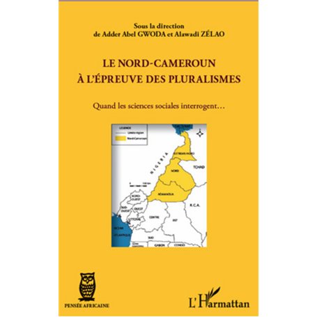 Le Nord-Cameroun à l'épreuve des pluralismes