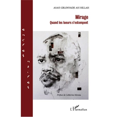 Mirage quand les lueurs s'estompent