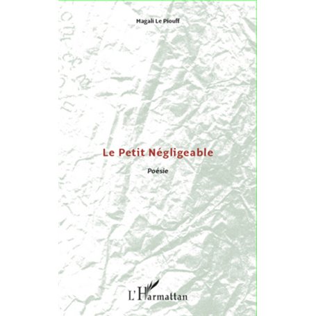 Le Petit Négligeable