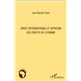 Droit international et africain des droits de l'homme