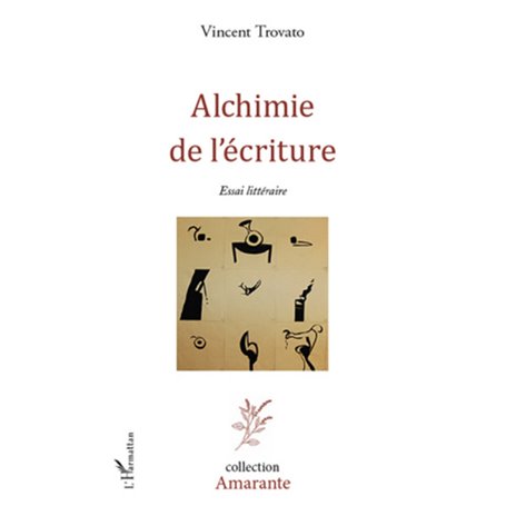 Alchimie de l'écriture