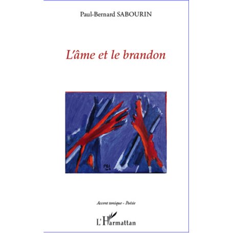 L'âme et le brandon