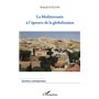La Méditerranée à l'épreuve de la globalisation