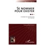 Se nommer pour exister