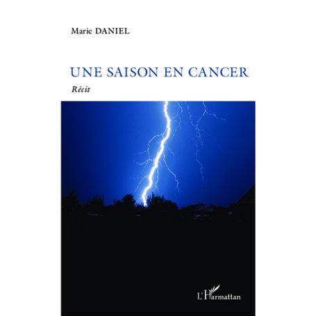Une saison en cancer