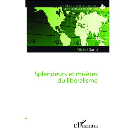 Splendeurs et misères du libéralisme